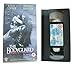The Bodyguard [VHS]