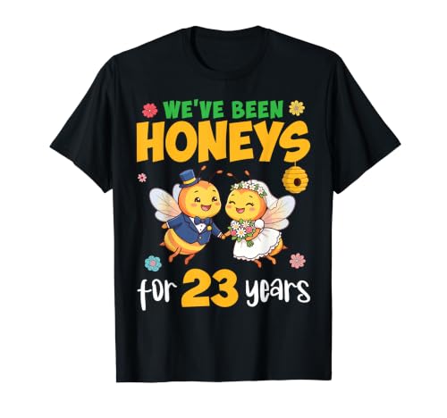 We Have Been Honeys for 23 Years Wedding Anniversary �J�b�v�� T�V���c