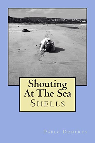 Shouting At The Sea: Shells