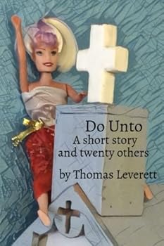 Paperback Do Unto: A short story and twenty others Book