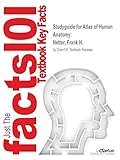 Studyguide for Atlas of Human Anatomy: by Netter, Frank H., ISBN 9780323262231
