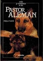 crie_y_conozca_a_su_pastor_aleman 842532159X Book Cover