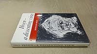 Ibsen: A Dissenting View: A Study of the Last Twelve Plays 0521298350 Book Cover