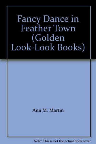 Fancy Dance in Feather Town