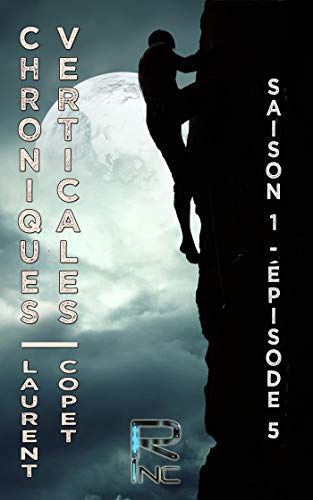 Télécharger Chroniques Verticales - Saison 1 épisode 5 Livre eBook France