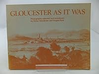 Gloucester as It Was 090290731X Book Cover