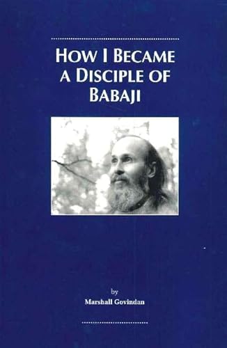 How I Became a Disciple of Babaji