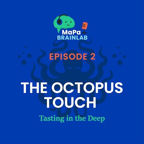 The Octopus Touch: Tasting in the Deep