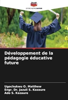 Paperback Développement de la pédagogie éducative future [French] Book