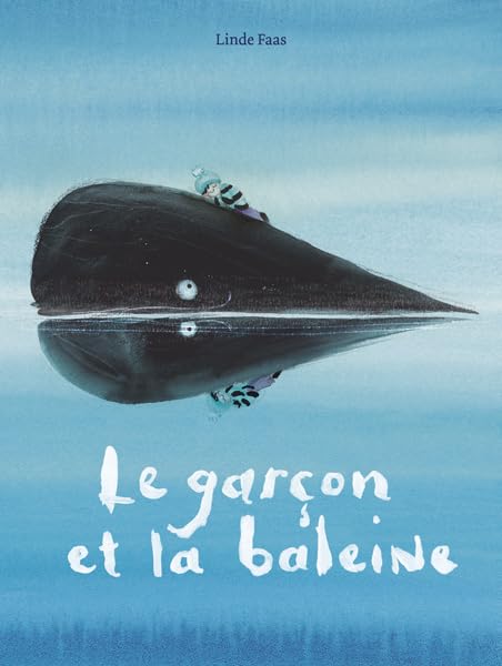 couverture de : Le gar&ccedil;on et la baleine