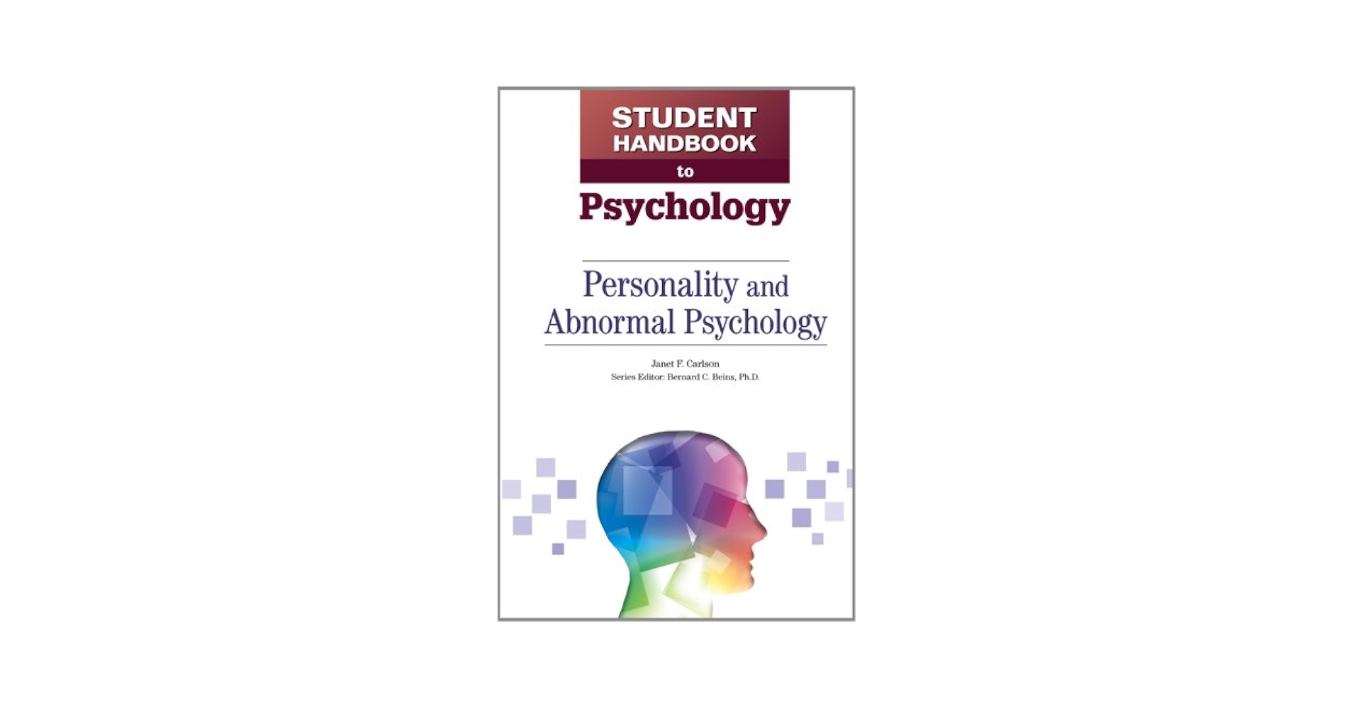 Personality and Abnormal Psychology (Student Handbook to