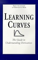 Learning curves the guide to understanding derivatives 0961944609 Book Cover