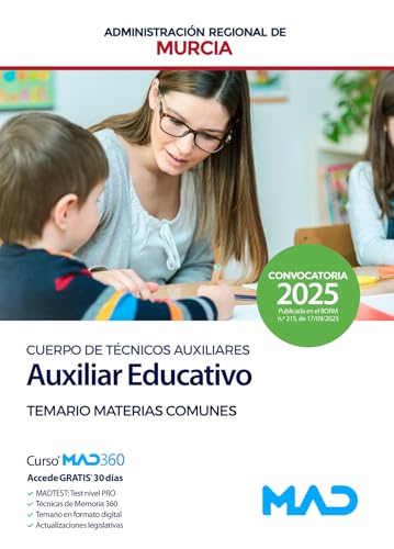 Cuerpo de Técnicos Auxiliares, opción Auxiliar Educativo de la Administración Pública Regional de Murcia. Temario materias comunes