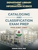 CATALOGING AND CLASSIFICATION EXAM PREP
