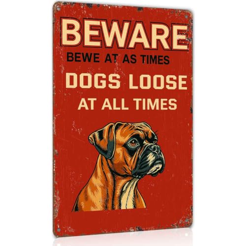 Beware Dogs Loose At All Times Boxer Dog Retro Metal Sign 12x8 Inch