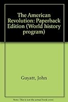The American Revolution 0833594052 Book Cover