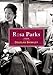 Rosa Parks: A Life