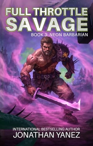  Neon Barbarian : A Post-Invasion Sci-Fi Thriller (Full Throttle Savage Book 3) (English Edition)