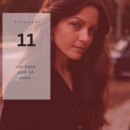 11. The dark side of hope