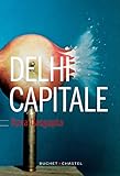 Delhi Capitale (French Edition)