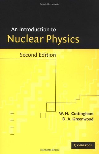 An Introduction to Nuclear Physics 2nd edition by Cottingham, W. N., Greenwood, D. A. (2001) Paperback