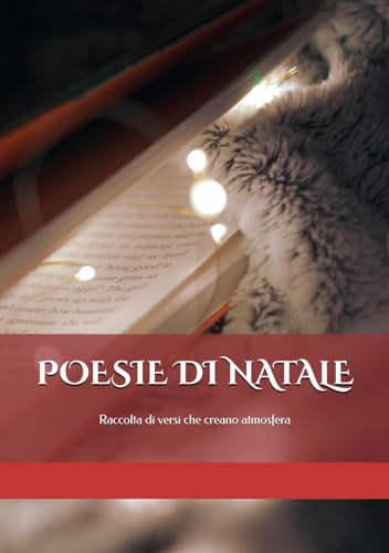 POESIE DI NATALE: Raccolta di versi che creano atmosfera