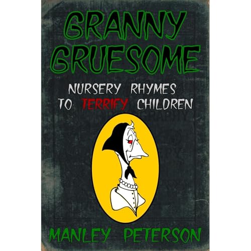 Granny Gruesome [Written by Manley Peterson] episode artwork