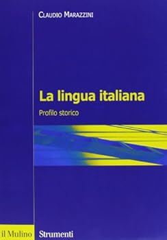 Paperback La Lingua italiana: Profilo storico [Italian] Book