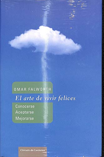 El Arte De Vivir Felices