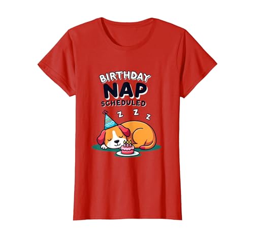 Dog Birthday Nap Scheduled Funny Design T-Shirt, Women, Red, Small