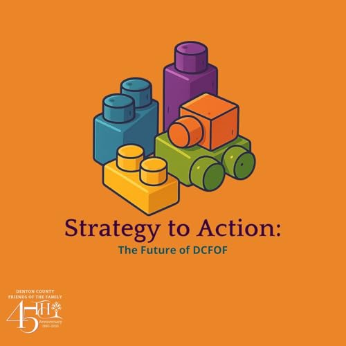 Strategy to Action: The Future of DCFOF Podcast Por DCFOF arte de portada
