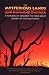 The Mysterious Lands: A Naturalist Explores the Four Great Deserts of the Southwest