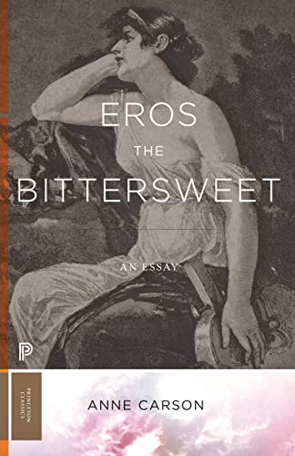 Cover of Eros the Bittersweet: An Essay (Princeton Classics)