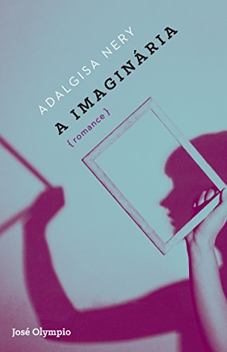 A imaginária - Nery, Adalgisa
