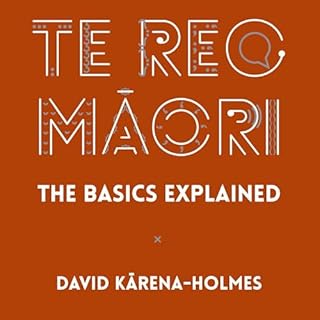 Te Reo Māori: The Basics Explained cover art