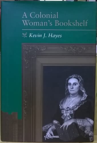 A Colonial Woman's Bookshelf 0870499378 Book Cover