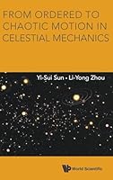 From Ordered to Chaotic Motion in Celestial Mechanics 9814630543 Book Cover