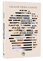 Questões da Atualidade: a Esperança de um Novo Tempo 857689632X Book Cover