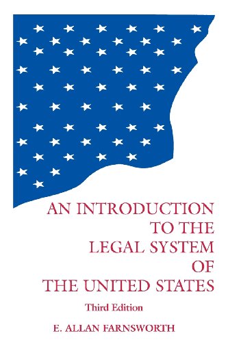 An Introduction to the Legal System of the United States