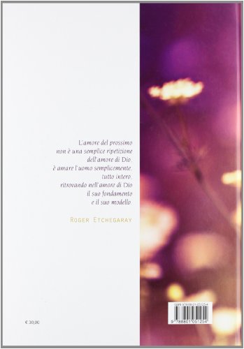 L'amore Che Viene Da Dio. Per Tutti Coloro Che Si Amano - 2