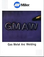 Gas Metal Arc Welding B002HCTO9C Book Cover