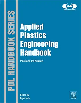Applied Plastics Engineering Handbook: Processing and Materials book cover