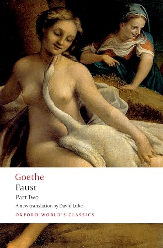 Faust Part Two (Oxford World’s Classics)