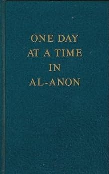 Hardcover OneDay at a Time inAl-Anon(text only)22nd(twenty-second)edition by Al-Anon FamilyGroup HeadInc Book