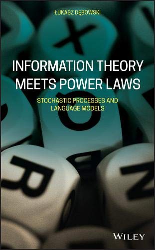 Buy Information Theory Meets Power Laws - Stochastic Processes and Language Models — BookShops.in