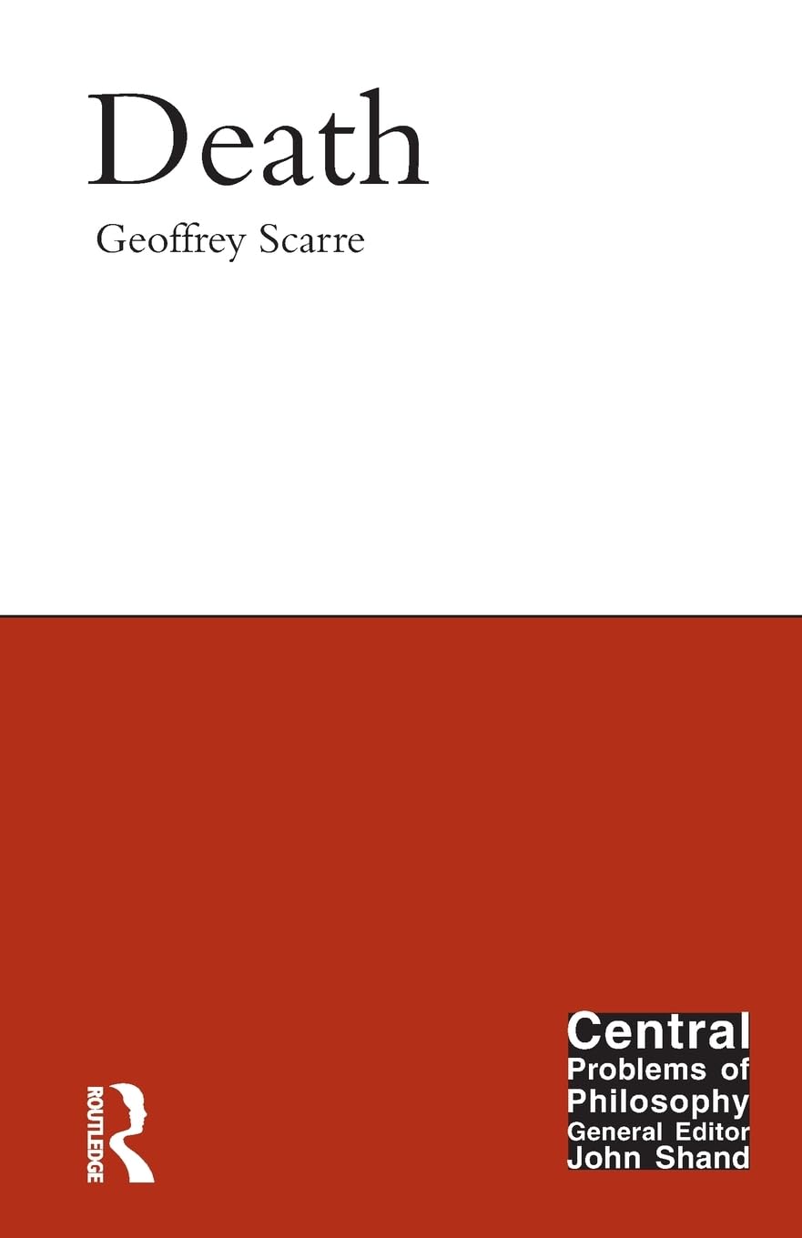 Death (Central Problems of Philosophy)
