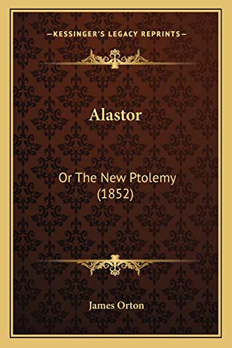 Alastor: Or The New Ptolemy (1852)
