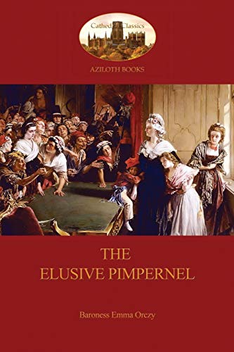 The Elusive Pimpernel (Aziloth Books) 1909735728 Book Cover