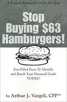 Stop Buying $63 Hamburgers! 0972039201 Book Cover