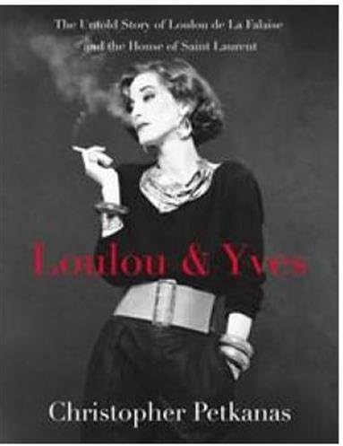 St. Martin's Press Loulou & Yves: The Untold Story of Loulou de La Falaise and the H